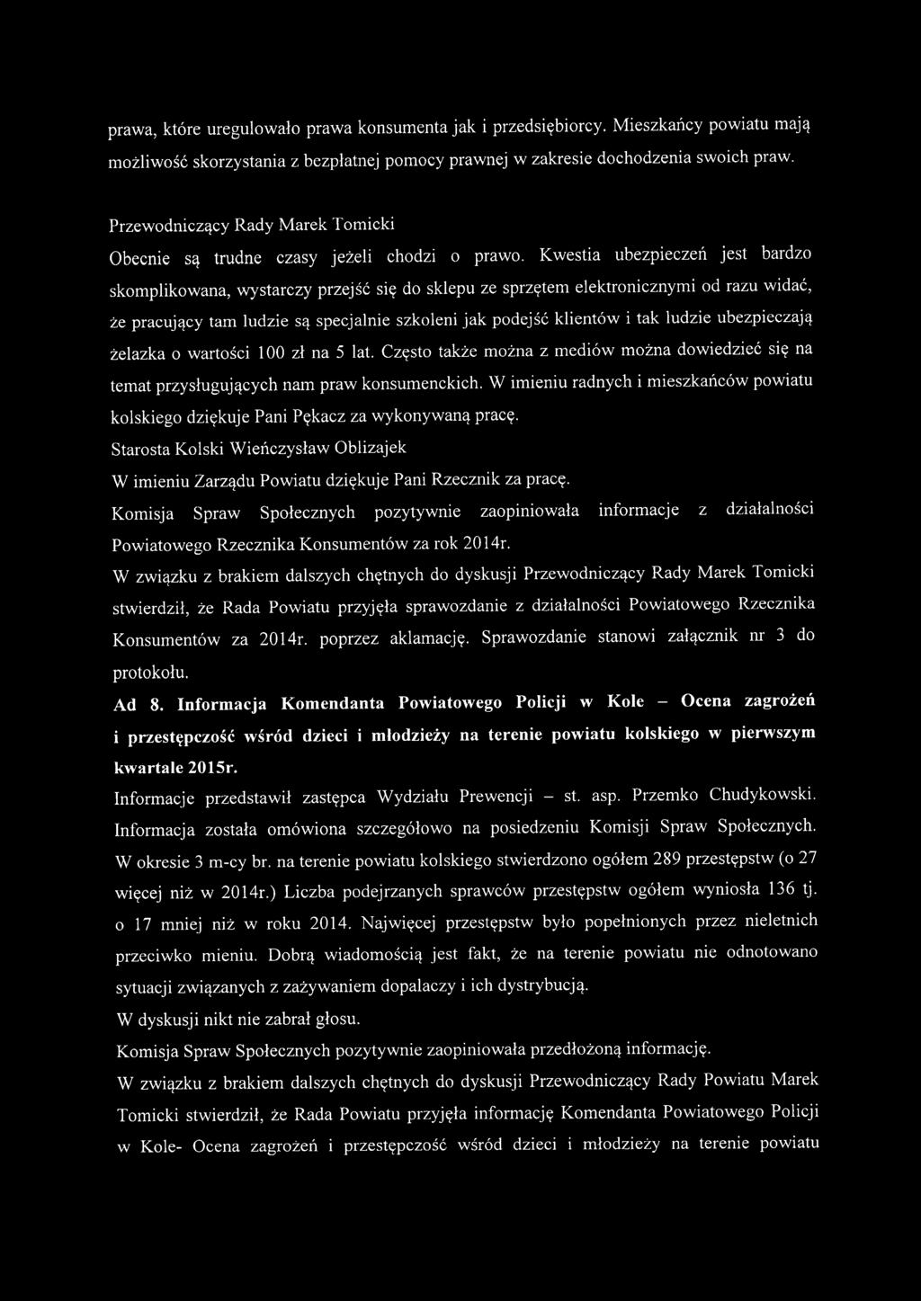 Kwestia ubezpieczeń jest bardzo skomplikowana, wystarczy przejść się do sklepu ze sprzętem elektronicznymi od razu widać, że pracujący tam ludzie są specjalnie szkoleni jak podejść klientów i tak