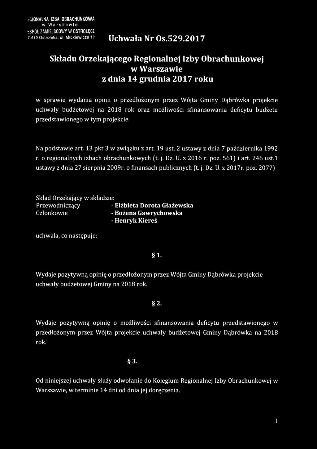 ĆGIONALNA IZBA OBRACHUNKOWA tspół ZAMIEJSCOWY W OSTROŁĘCE 7-410Ostrołęka, ul. Mickiewicza 1T Uchwała Nr 0s.529.