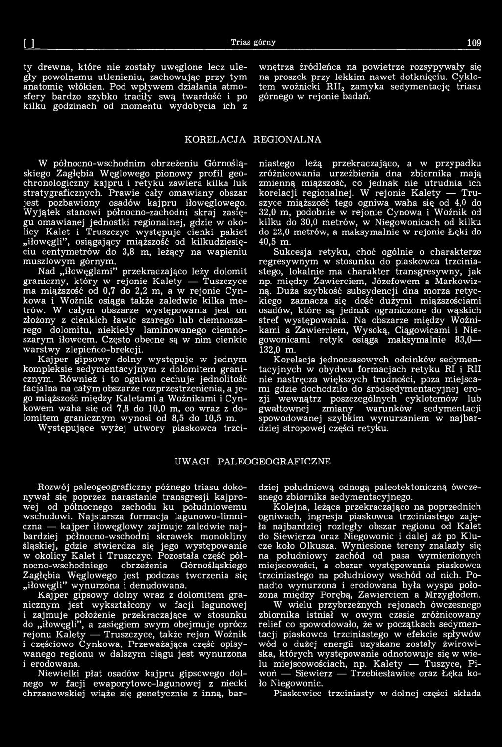 dotknięciu. Cyklotem woźnicki RII 2 zamyka sedymentację triasu górnego w rejonie badań.