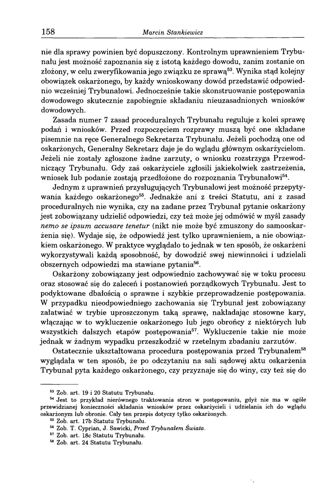 158 Marcin Stankiewicz nie dla sprawy powinien być dopuszczony.