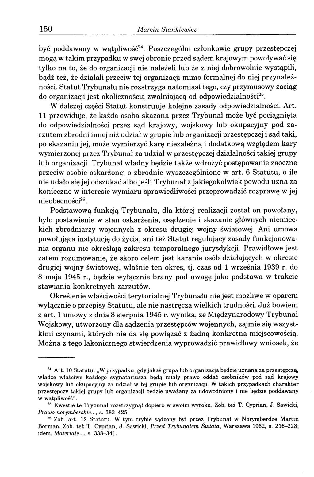 150 Marcin Stankiewicz być poddawany w wątpliwość24.