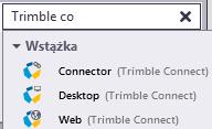 Connect Desktop, Trimble Connect Web lub Trimble Connect. Aby uzyskać więcej informacji i zalogować się, zobacz http:// connect.trimble.com/.