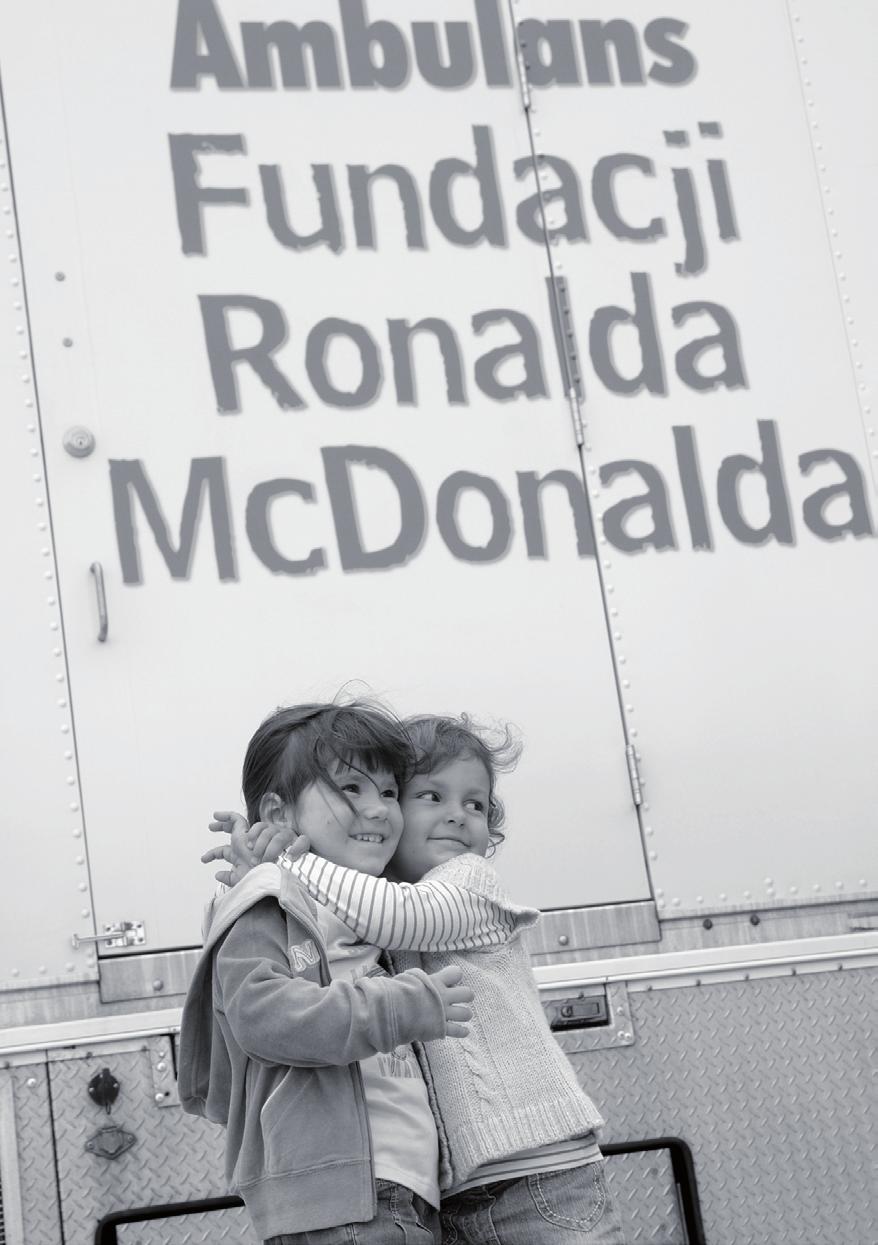 Fundacja Ronalda McDonalda NIE nowotworom u dzieci Pierwszy ogólnopolski program Fundacji, realizowany od 2005 roku dzięki grantowi amerykańskiej RMHC ambulansowi mobilnej stacji
