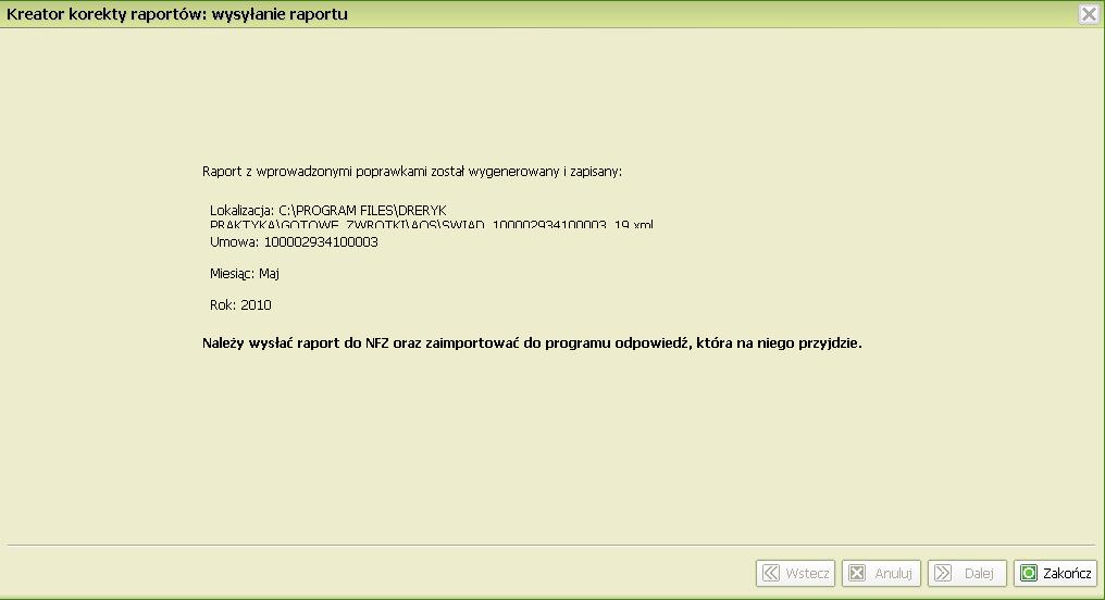 Powstały raport I fazy należy wysłać do NFZ a odpowiedzi zwrotne do niego muszą zostać zaimportowane do programu. Raport zawiera tylko świadczenia skorygowane.