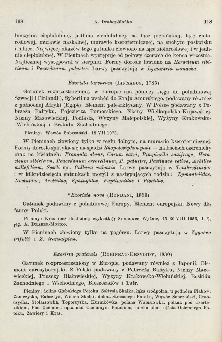 1 6 8 A. Draber-Mońko 1 1 8 buczynie ciepłolubnej, jedlinie ciepłolubnej, na łące pienińskiej, łące ziołoroślowej, m urawie naskalnej, m urawie kseroterm icznej, na suchym pastw isku i młace.