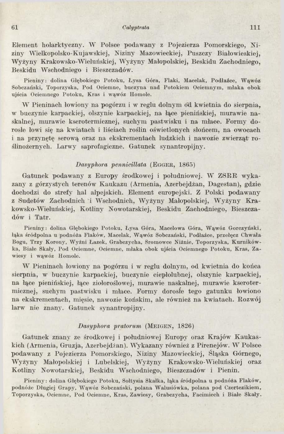 61 Calyptrata 1 1 1 E lem ent holarktyczny.