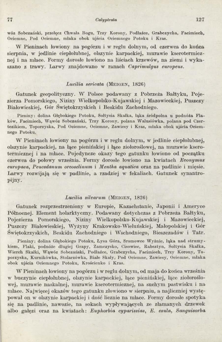 77 Calyptrata 127 wóz Sobczański, przełęcz Chwała Bogu, Trzy Korony, Podłaźce, Grabczycha, Facimiech^ Ociemne, Pod Ociemne, młaka obok ujścia Ociemnego Potoku i Kras.