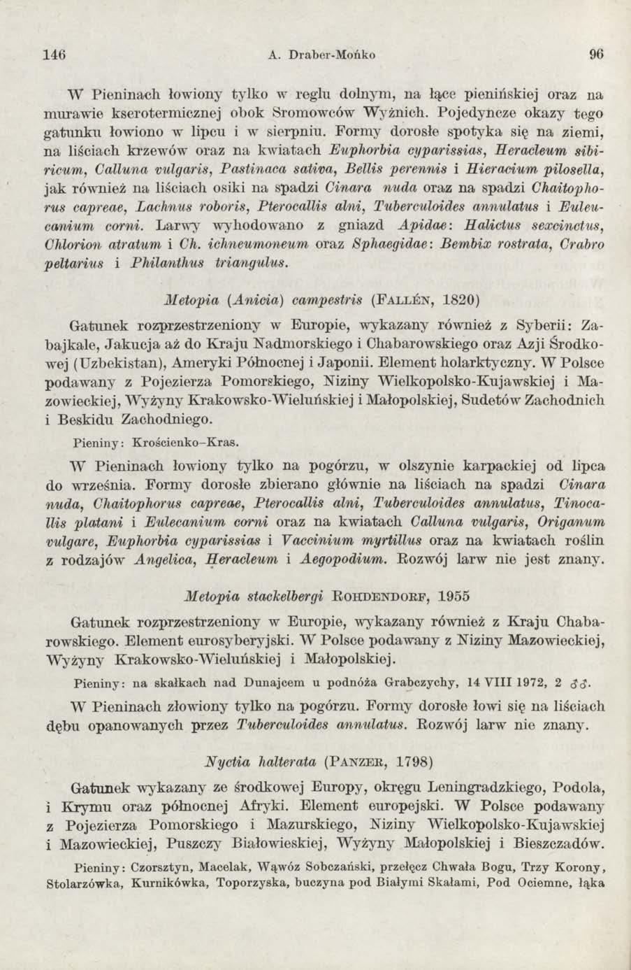 14 6 A. Draber-Mońko 96 W Pieninach łowiony tylko w reglu dolnym, na łące pienińskiej oraz na m urawie kseroterm icznej obok Sromowców W yżnich.