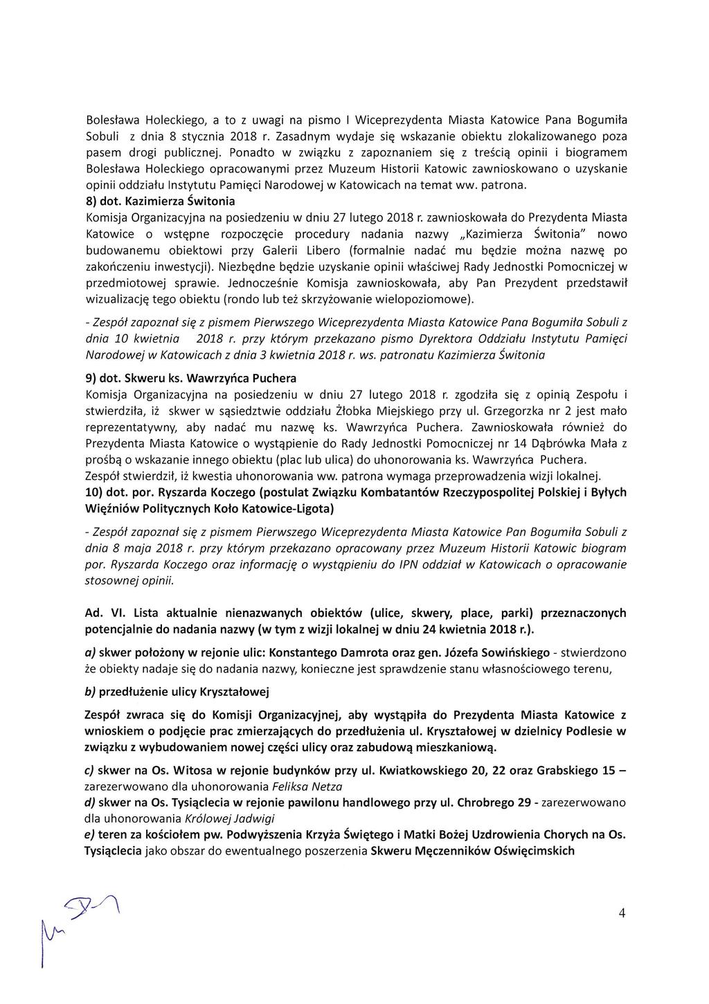 Bolesława Holeckiego, a to z uwagi na pismo I Wiceprezydenta Miasta Katowice Pana Bogumiła Sobuli z dnia 8 stycznia 2018 r.