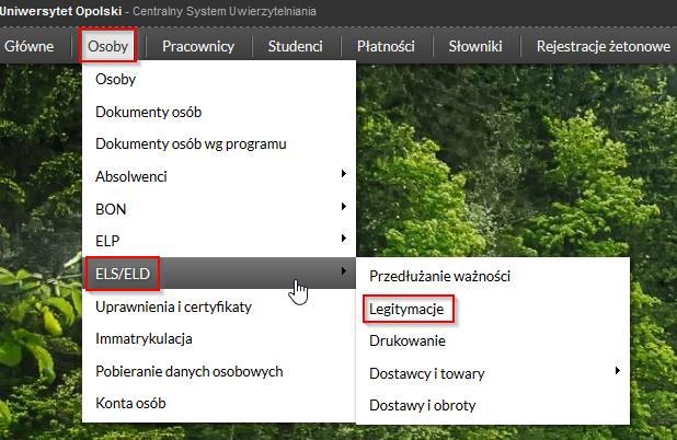 3. Przeglądanie legitymacji. Osoby -> ELS/ELD -> Legitymacje W formularzu tym można przeglądać legitymacje studenckie, doktoranckie oraz zlecać ich wydruk.
