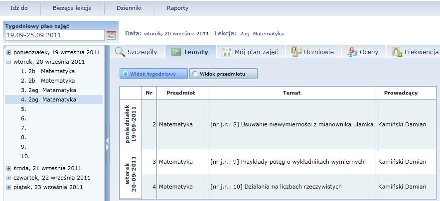 Bieżąca lekcja Przedmiotu ( ) widoczne są wtedy wszystkie zajęcia (wraz z tematami), jakie odbyły się z danego przedmiotu od początku roku szkolnego. W tym widoku zajęcia można modyfikować.