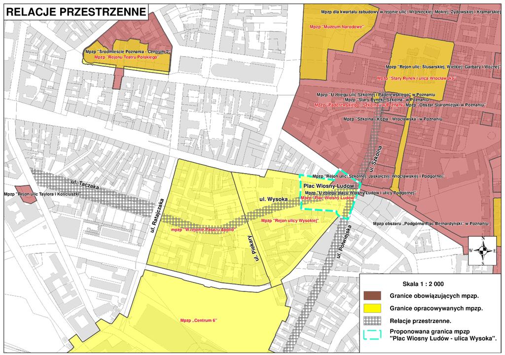 Przystąpienie do sporządzenia mpzp Plac Wiosny Ludów ulica Wysoka w Poznaniu sytuacja planistyczna Plany obowiązujące: 1) Podgórna-Plac Bernardyński LXI/641/IV/2005 z dnia 18.01.2005r.