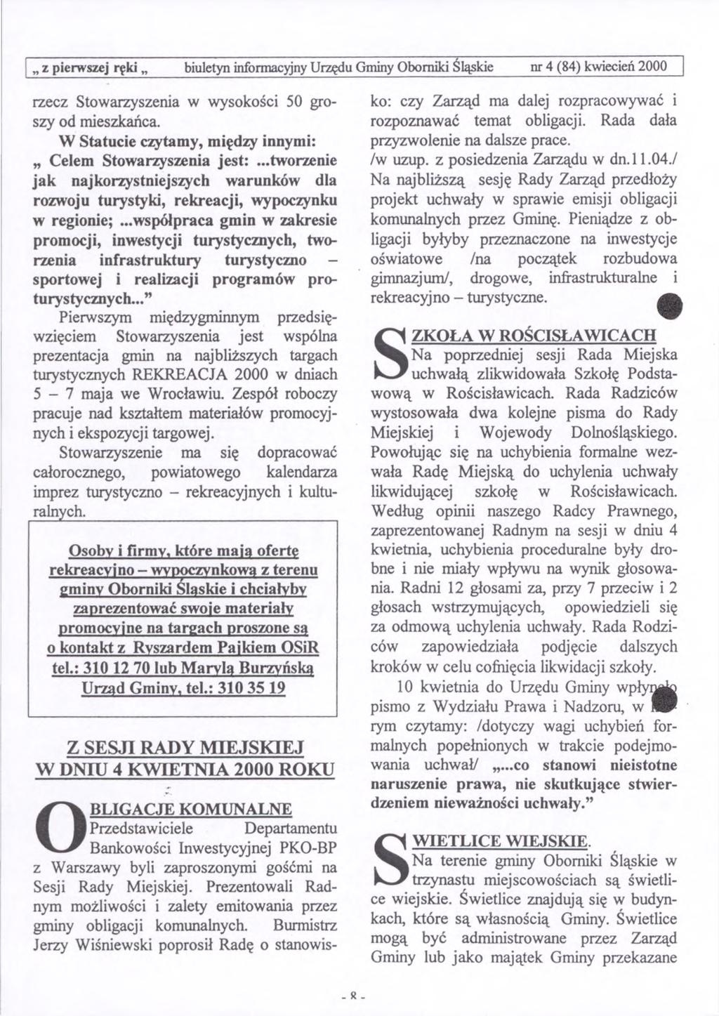 z pierwszej ręki biuletyn informacyjny Urzędu Gminy Oborniki Śląskie nr 4 (84) kwiecień 2000 rzecz Stowarzyszenia w wysokości 50 groszy od mieszkańca.