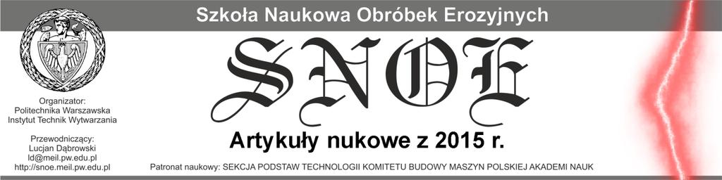 MECHANIK NR 12/2015 45 Optymalzacja welokryteralna własnośc użytkowych warstwy werzchnej w procese kulowana żelaza armko jako materału modelowego Mult crteron optmzaton of the superfcal layer