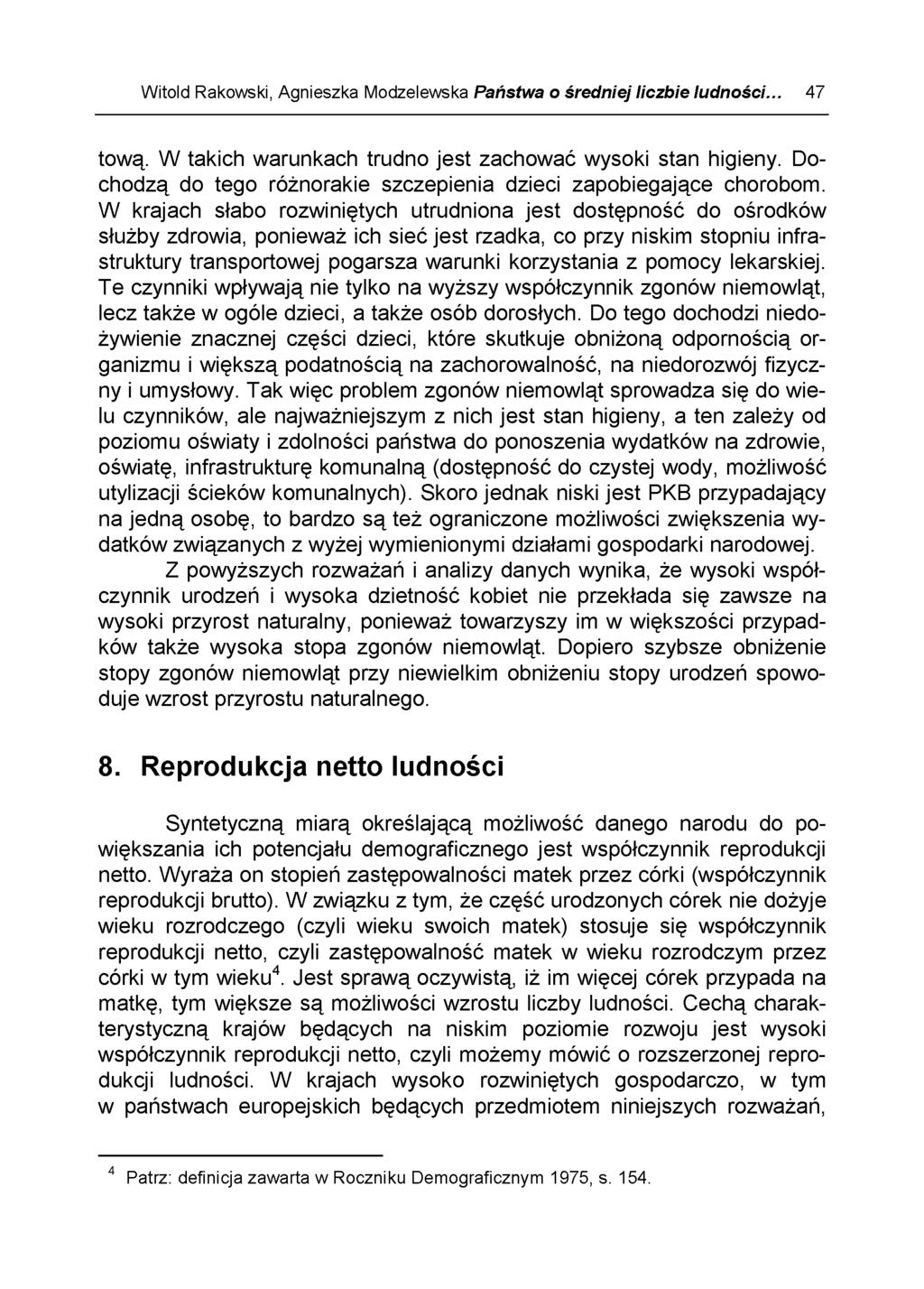 Witold Rakowski, Agnieszka Modzelewska Państwa Ż średniej liczbie ludności... 47 tową. W takich warunkach trudno jest zachować wysoki stan higieny.