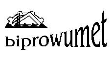 B I P R O W U M E T Sp. z o.o. ul. Krowoderskich Zuchów 2, 31-272 Kraków Centrala tel.: (012) 633 04 05 633 25 69 633 41 15 Sekretariat tel.