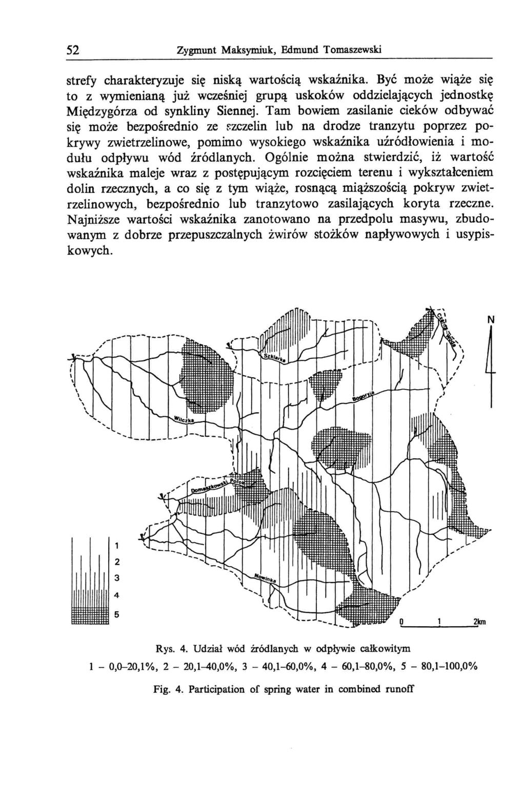 52 Zygmunt Maksymiuk, Edmund Tomaszewski strefy charakteryzuje się niską wartością wskaźnika.