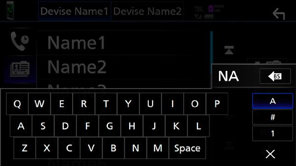 Sterowanie Bluetooth Nawiązywanie połączenia z wykorzystaniem książki telefonicznej 1 Dotknij [ ]. 2 Dotknij [ ]. 3 Wybrać inicjał.
