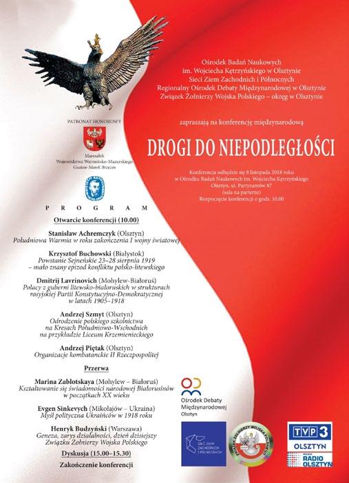 zaproszenie Regionalny Ośrodek Debaty Międzynarodowej w Olsztynie wraz z Ośrodkiem Badań Naukowych im. Wojciecha Kętrzyńskiego w Olsztynie serdecznie zapraszają na międzynarodową konferencję pt.