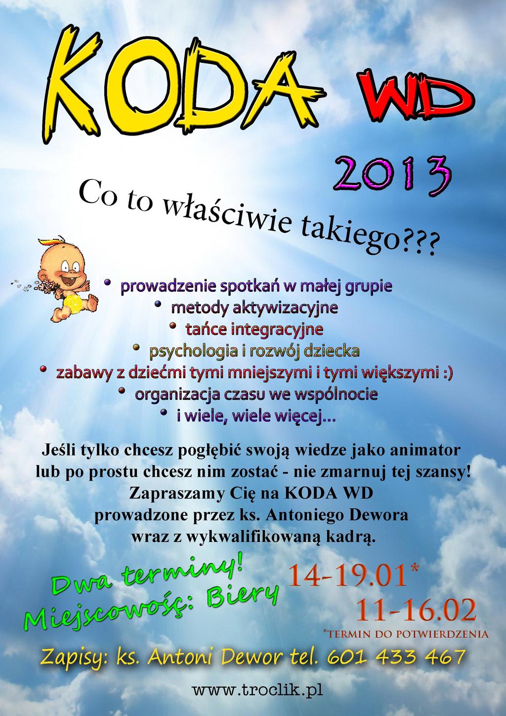 Moderator: ks. Jan Froelich Odpowiedzialni: Iwona i Stanisław Cinalowie - stanislaw.cinal@gmail.