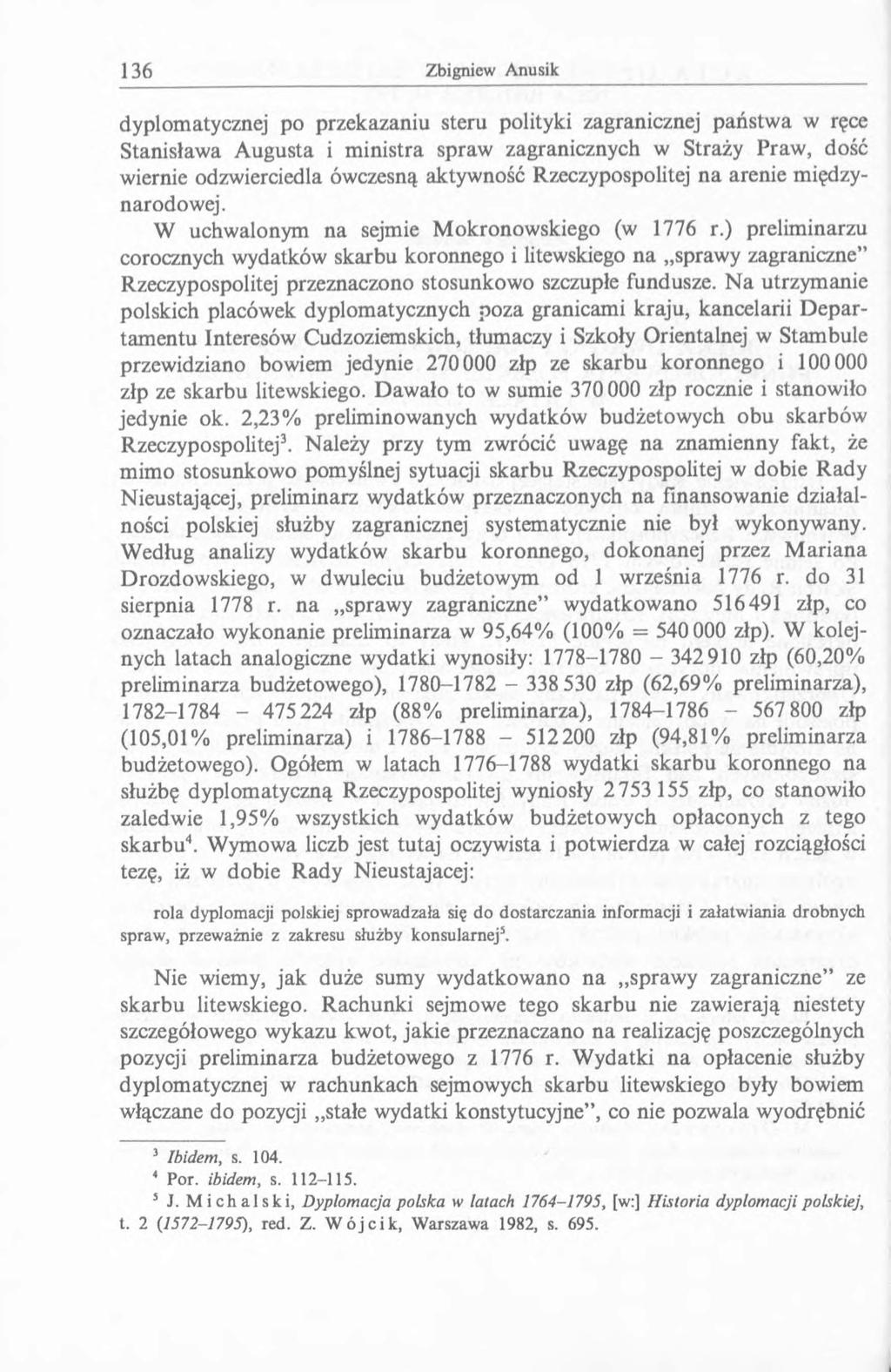 dyplomatycznej po przekazaniu steru polityki zagranicznej państwa w ręce Stanisława Augusta i ministra spraw zagranicznych w Straży Praw, dość wiernie odzwierciedla ówczesną aktywność