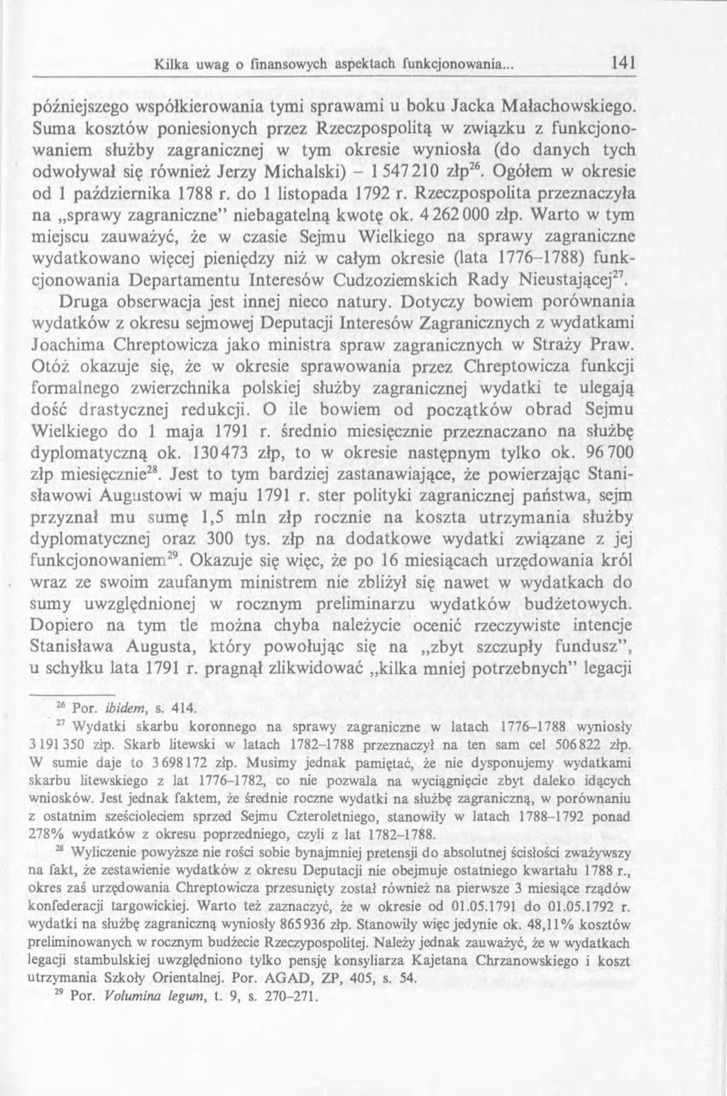 późniejszego współkierowania tymi sprawami u boku Jacka Małachowskiego.