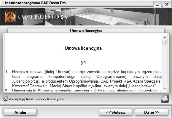 rys. 5 umowa licencyjna Instalację można przerwad w każdym momencie, wybierając przycisk Anuluj w lewym dolnym rogu okna instalatora.
