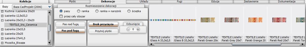 (dotyczy opcji pasy ); określid, czy płytki znajdujące się już na danym obszarze mają zostad przesunięte (opcja: brak przycięcia ), czy też przycięte (opcja przytnij płytki spowoduje wycięcie pasa o