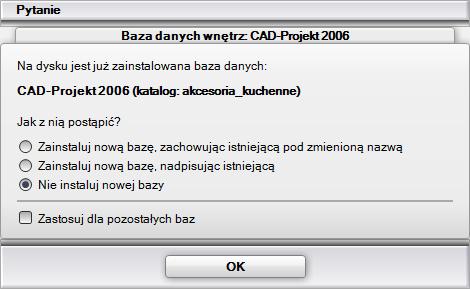 Jeśli jednak program CAD Decor PRO był już wcześniej instalowany na komputerze, instalator może wykryd zainstalowaną