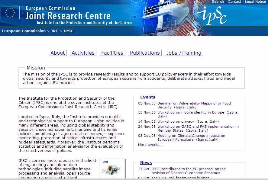 Institute for the Protection and Security of the Citizen (IPSC) ISPRA ITALY http://ipsc.jrc.ec.europa.