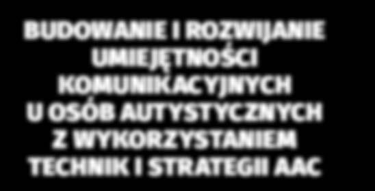 Ich trudności komunikacyjne nie wynikają bowiem z braku chęci i motywacji, lecz z nieznajomości reguł i zasad rządzących użyciem języka.