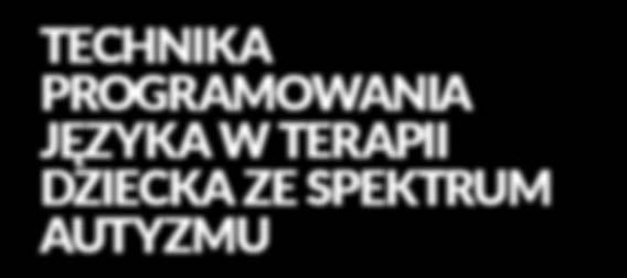 terapeutyczne wyłącznie w zakresie funkcji motorycznych oraz leczenia medycznego, ignorując funkcje językowe (mowę).