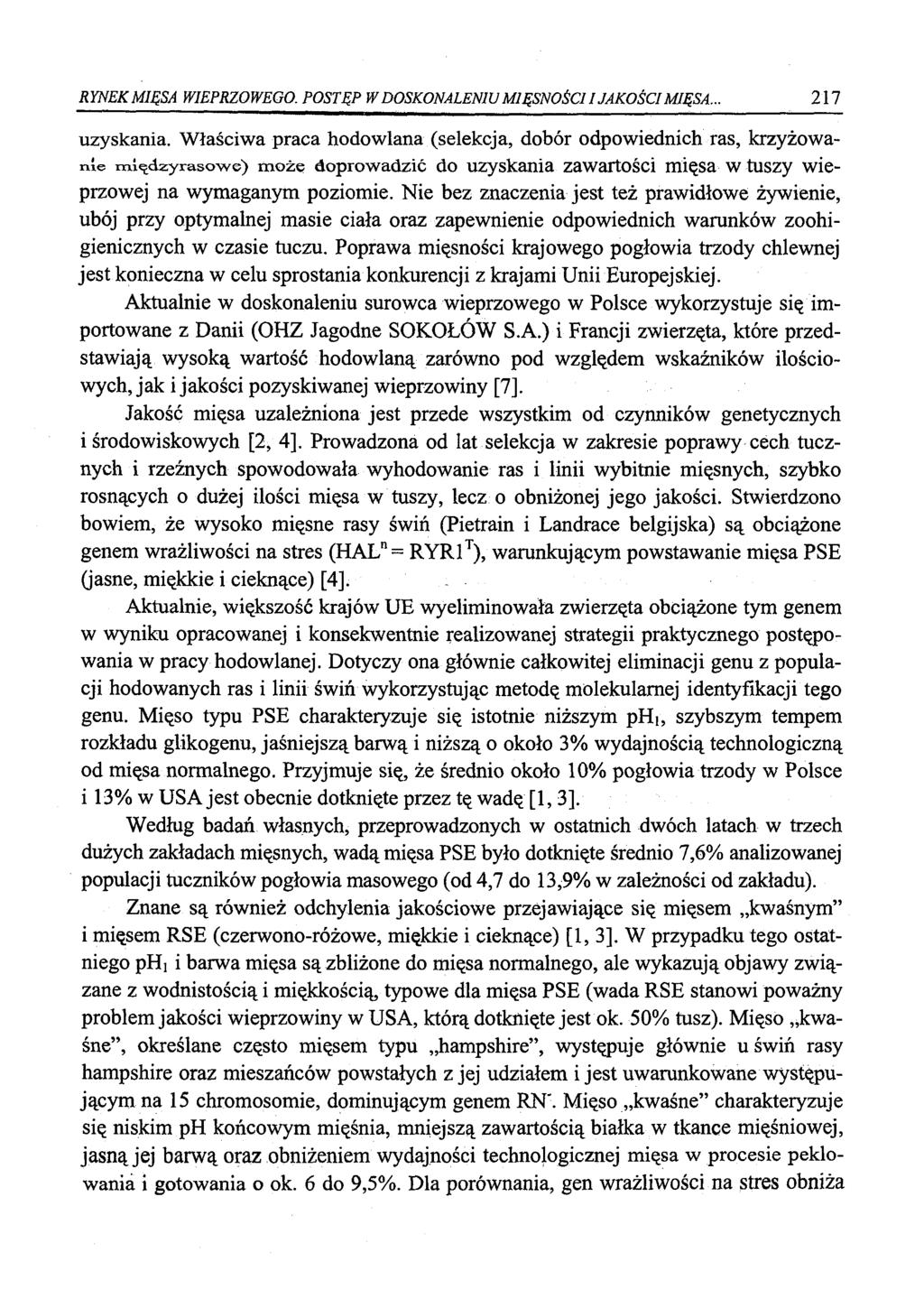 RYNEK MIĘSA WIEPRZOWEGO. POSTĘP W DOSKONALENIU MIĘSNOŚCI I JAKOŚCI MIĘSA... 217 uzyskania.