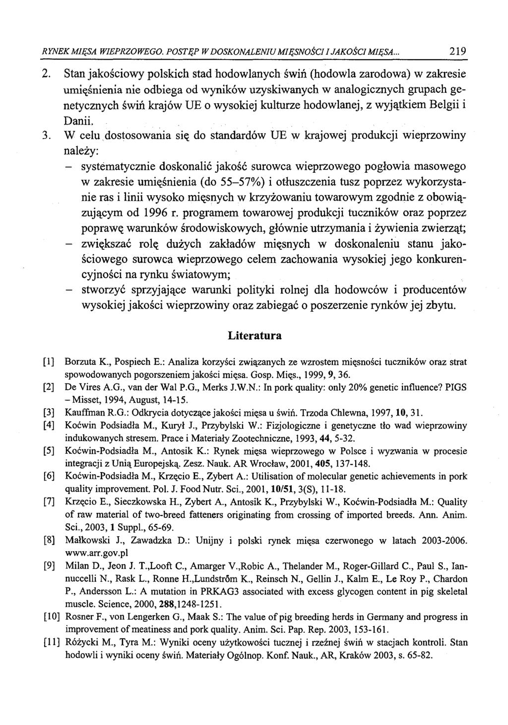 RYNEK MIĘSA WIEPRZOWEGO. POSTĘP W DOSKONALENIU MIĘSNOŚCII JAKOŚCI MIĘSA... 219 2.