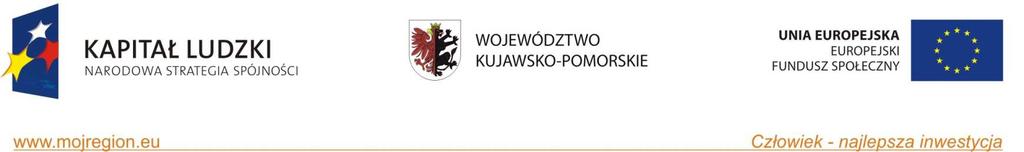 Ogłoszenie prasowe Urząd Marszałkowski Województwa Kujawsko-Pomorskiego ogłasza konkurs nr 8/POKL/8.1.