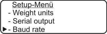 9.3 Szybkość transmisji W trybie ważenia nacisnąć i przytrzymać wciśnięty przycisk MENU, aż do wyciszenia sygnału akustycznego. Zostanie wyświetlone menu ustawień (Setup).