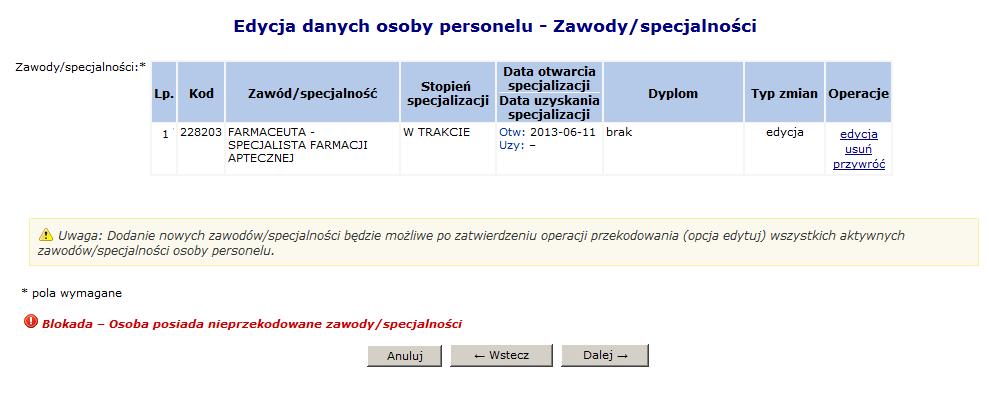 Rys. 4.20 Edycja danych osoby personelu Zawody / specjalności 9. Zakończyć edycję osoby personelu. 10.