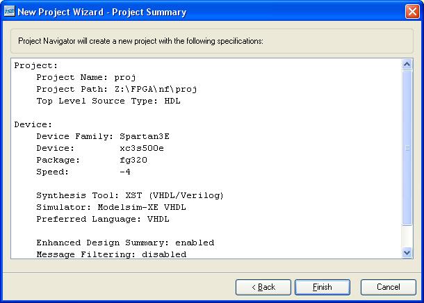 Klikaj Next dopóki nie pojawi się okno takie jak poniżej, gdzie należy kliknąć Finish. ISE WebPack 2. Język opisu sprzętu VHDL.