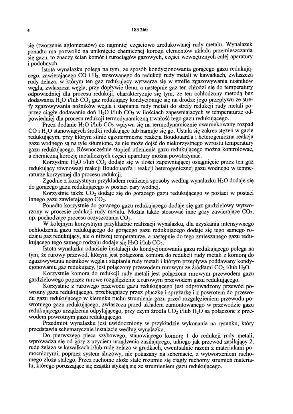 4 183 260 się (tworzenie aglomeratów) co najmniej częściowo zredukowanej rudy metalu.