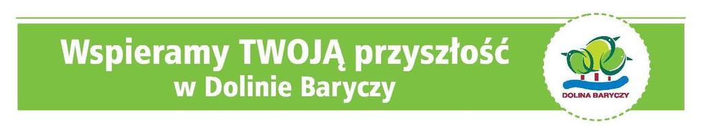 Wdrażanie Strategii Rozwoju Lokalnego Kierowanego przez Społeczność (LSR) dla Doliny Baryczy na lata 2016 2022 Realizacja