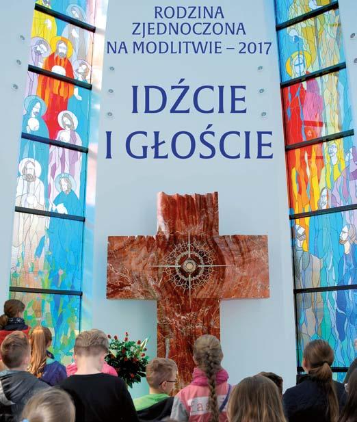 28 Co NAS czeka Rodzina zjednoczona na modlitwie - 2017 Ks. dr Jacek Uchan -dyrektor Wydziału Duszpasterstwa Ogólnego Kurii Biskupiej w Ełku Przeżywamy rok duszpasterski pod hasłem: Idźcie i głoście.