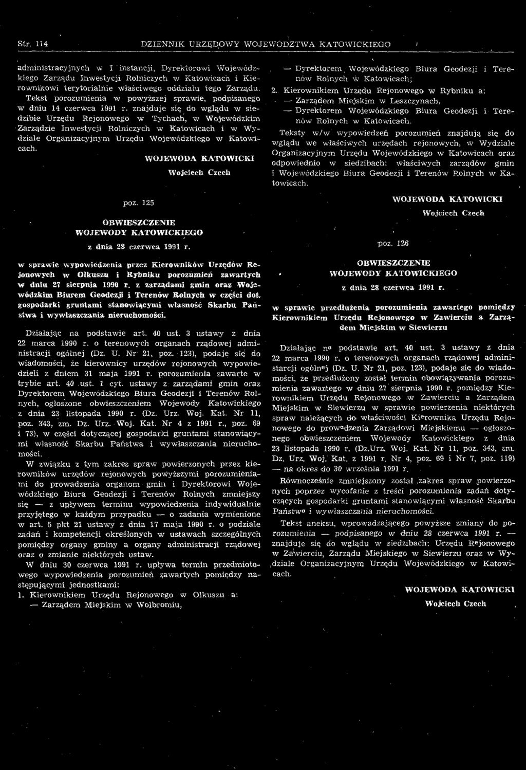 z zarządami gmin oraz Wojewódzkim Biurem Geodezji i Terenów Rolnych w części dot, gospodarki gruntami stanowiącymi własność Skarbu Państwa i wywłaszczania nieruchomości. Działając na podstawie art.