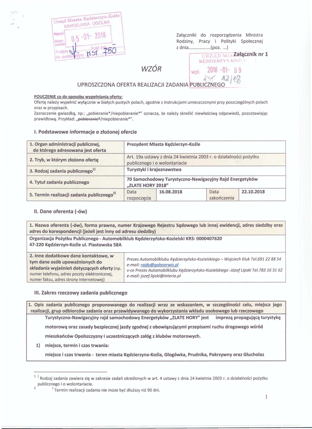 WZÓR Załączniki do rozporządzenia Ministra Rodziny, Pracy i Polityki Społecznej z dnia... (poz... j D:-J :-. ~,' i ~ałącznik nr 1 K[';DZiER7\,h. ) wpł. '<.