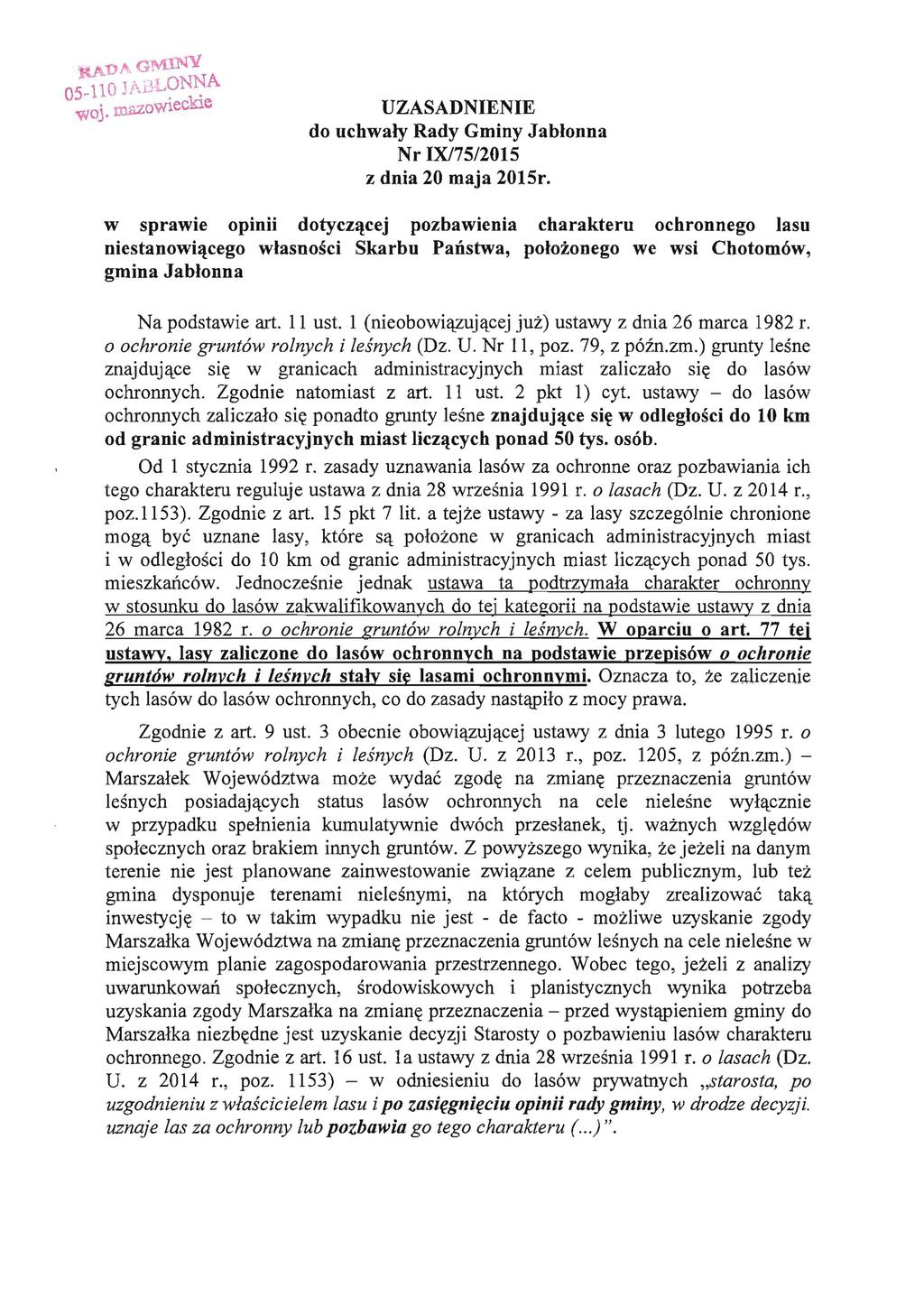 UZASADNIENIE do uchwały Rady Gminy Jabłonna Nr IX/75/2015 z dnia 20 maja 2015r.