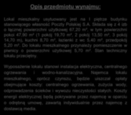 kuchni 8,70 m², łazienki z wc 5,40 m², przedpokój 5,20 m². Do lokalu mieszkalnego przynależy pomieszczenie w piwnicy o powierzchni użytkowej 5,70 m².