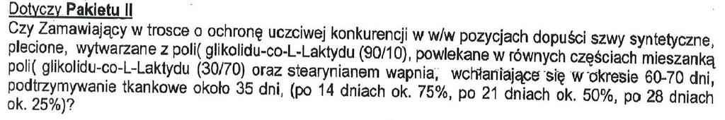 o. Siedlce, dnia 9 kwietnia 2018 Dotyczy: postępowania o udzielenie zamówienia publicznego prowadzonego w trybie przetargu nieograniczonego na: Dostawę materiałów szewnych (nici chirurgicznych)