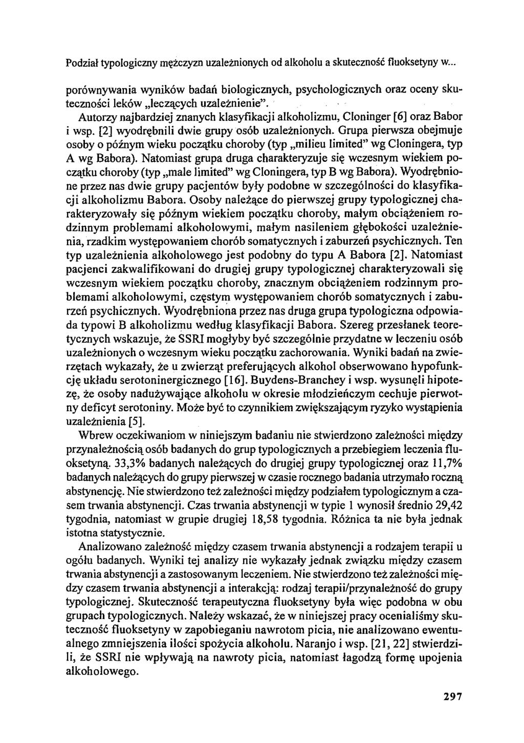 Podział typologiczny mężczyzn uzależnionych od alkoholu a skuteczność tluoksetyny w... porównywania wyników badań biologicznych, psychologicznych oraz oceny skuteczności leków "leczących I!