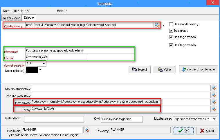 Wprowadzanie zajęć Zajęcie wprowadzamy wybierając kilku wykładowców, a następnie wybieramy kilkukrotnie przedmiot oraz formę prowadzenia zajęć w obszarze zaznaczonym za pomocą zielonej ramki.