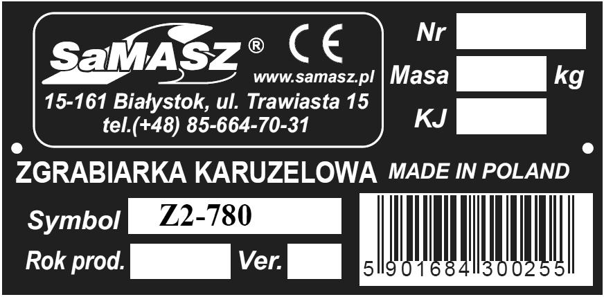 produkcji, Dyrektywą 2006/42/WE i normami zharmonizowanymi, numer wersji, napis MADE IN POLAND. kod kreskowy, 2.