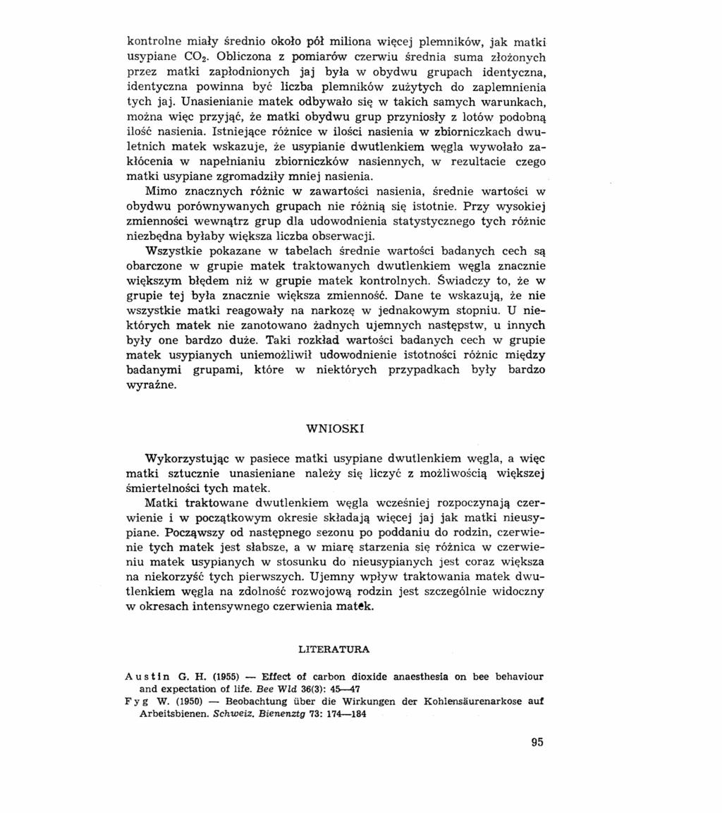 kontrolne miały średnio około pół miliona więcej plemników, jak matki usypiane CO 2.